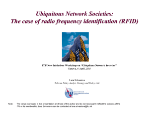 Ubiquitous Network Societies: The case of radio frequency identification (RFID)
