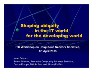 Shaping ubiquity in the IT world … for the developing world