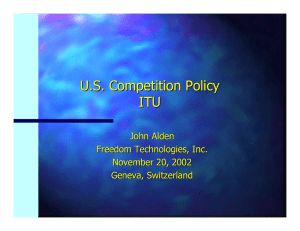 U.S. Competition Policy ITU John Alden Freedom Technologies, Inc.