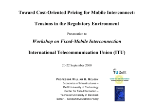 Toward Cost-Oriented Pricing for Mobile Interconnect: Tensions in the Regulatory Environment