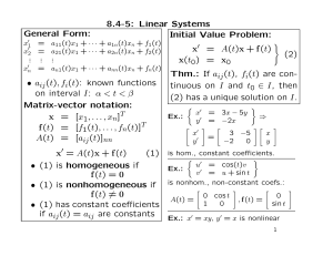 x f 8.4-5: Linear Systems General Form: