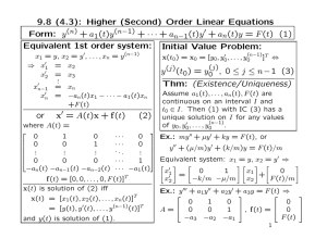 9.8 (4.3): Higher (Second) Order Linear Equations Form: y + a (t)y