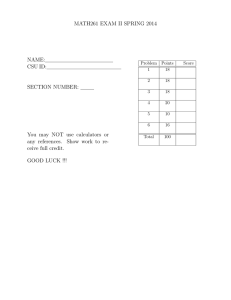 MATH261 EXAM II SPRING 2014 NAME: CSU ID: SECTION NUMBER: