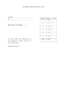 MATH261 EXAM II FALL 2013 NAME: SI: SECTION NUMBER: