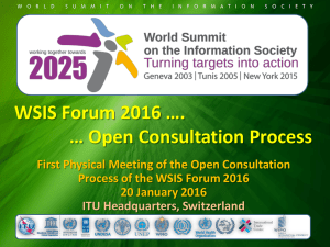 WSIS Forum 2016 …. … Open Consultation Process