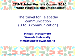 The travel for Telepathy communication (B to B communication)