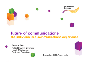 future of communications the individualized communications experience Detlev J Otto Nokia Siemens Networks