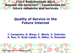 Quality of Service in the Future Internet ITU-T Kaleidoscope 2010