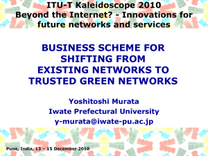 BUSINESS SCHEME FOR SHIFTING FROM EXISTING NETWORKS TO TRUSTED GREEN NETWORKS