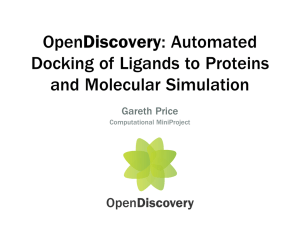 OpenDiscovery: Automated Docking of Ligands to Proteins and Molecular Simulation OpenDiscovery