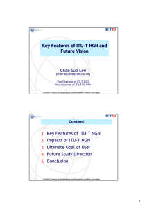 Key Features of ITU - T NGN and Future Vision