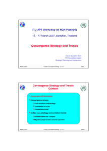 Convergence Strategy and Trends • ITU -