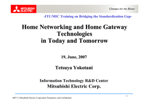 Home Networking and Home Gateway Technologies in Today and Tomorrow Tetsuya