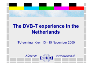 The DVB-T experience in the Netherlands J Doeven