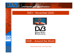 KIEV - November 2000 DVB – Around the World