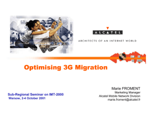 Optimising 3G Migration Marie FROMENT Sub -