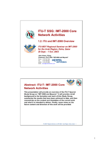 ITU-T SSG: IMT-2000 Core Network Activities Abstract: ITU-T: IMT-2000 Core