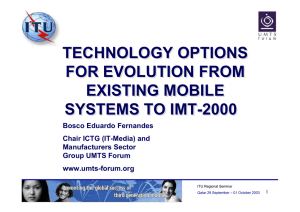 TECHNOLOGY OPTIONS FOR EVOLUTION FROM EXISTING MOBILE SYSTEMS TO IMT-2000