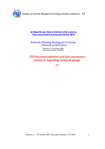 ITU Recommendations and QoS parameters related to Signalling Network design Network Architectures