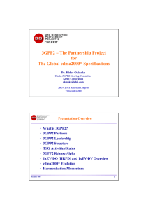 3GPP2 – The Partnership Project for The Global cdma2000 Specifications