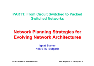 Network Planning Strategies for Evolving Network Architectures PART1: From Circuit Switched to Packed