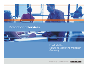 Broadband Services Friedrich Kiel Solutions Marketing Manager Germany
