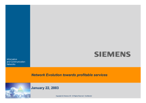 Network Evolution towards profitable services January 22, 2003 Information and Communication