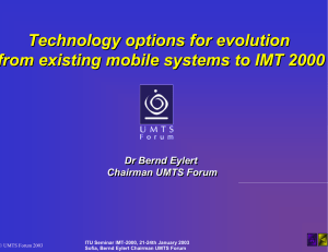 Technology options for evolution from existing mobile systems to IMT 2000