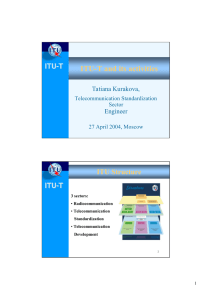 ITU-T and its activities ITU - T