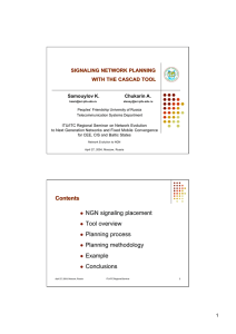 SIGNALING NETWORK PLANNING WITH THE CASCAD TOOL Samouylov K. Chukarin A.