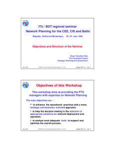 ITU / BDT regional seminar Objectives and