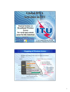 Global BWA Activities in ITU Broadband Wireless Access