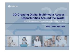 3G Creating Digital Multimedia Access Opportunities Around the World