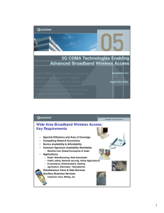 3G CDMA Technologies Enabling Advanced Broadband Wireless Access Key Requirements