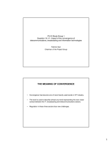 ITU-D Study Group 1 Question 10-1/1: Impact of the convergence of