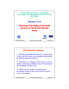 Presentation content: Session 2.2.5 Planning of Broadband Wireless