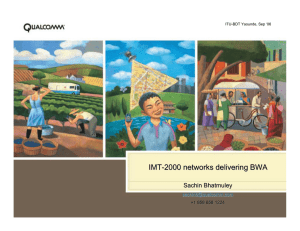 IMT - 2000 networks delivering BWA Sachin Bhatmuley