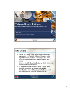 Telkom South Africa Who we are Broadband Wireless Access Experiences