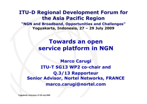 Towards an open service platform in NGN ITU-D Regional Development Forum for