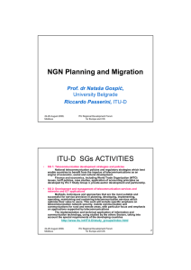 NGN Planning and Migration ITU-D  SGs ACTIVITIES Prof. dr Nataša Gospi ,