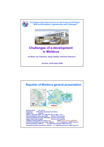 Challenges of e-development in Moldova Republic of Moldova general presentation