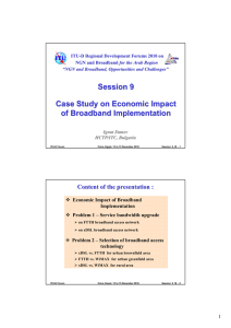 Session 9 Case Study on Economic Impact of Broadband Implementation