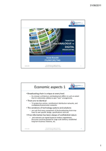 Economic aspects ANALOGUE DIGITAL 31/08/2011
