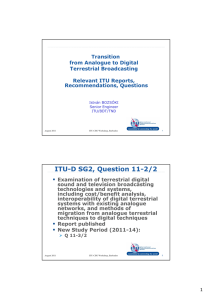 Transition from Analogue to Digital Terrestrial Broadcasting Relevant ITU Reports,