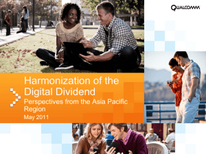 Harmonization of the Digital Dividend Perspectives from the Asia Pacific Region