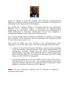 James  M.  Kilaba  is  currently ... Regulatory Authority (TCRA) as Deputy Director responsible for development of