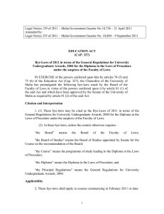 Legal Notice 139 of 2011 – Malta Government Gazette No.18,736 –... Amended by: