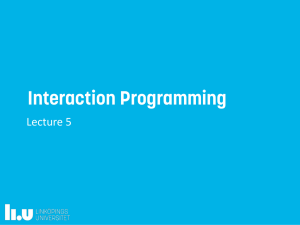 Interaction Programming Lecture	5