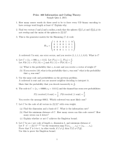 Pries: 460 Information and Coding Theory: Sample Quiz 2, 2015.