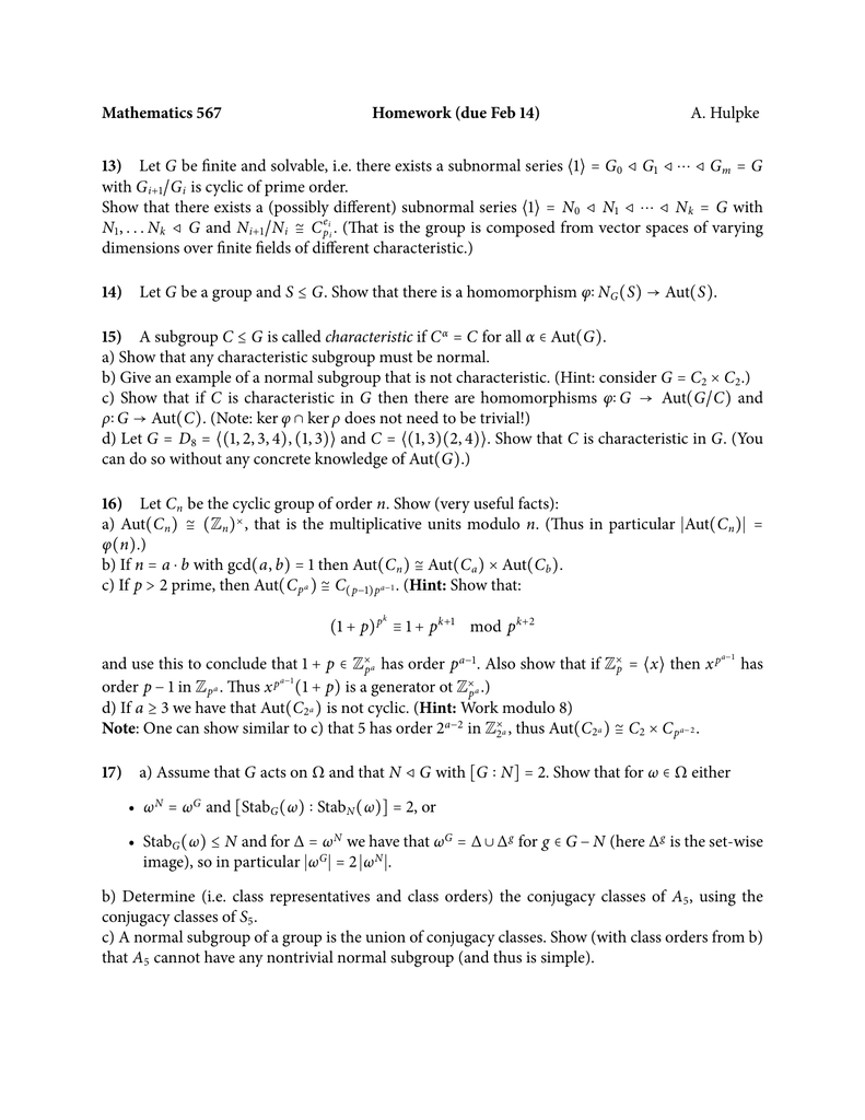 Mathematics 567 Homework Due Feb 14 13 A Hulpke